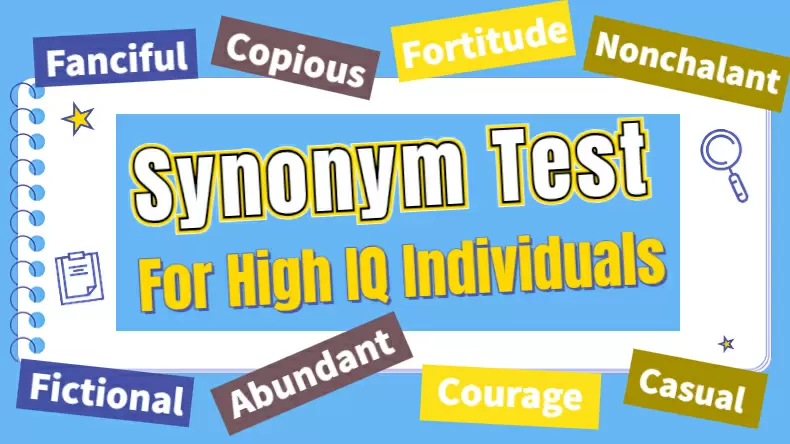 Synonym test for Individuals with High Intelligence Quotient
