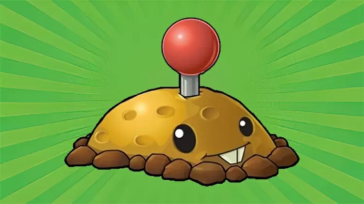 You are the Potato mine! 