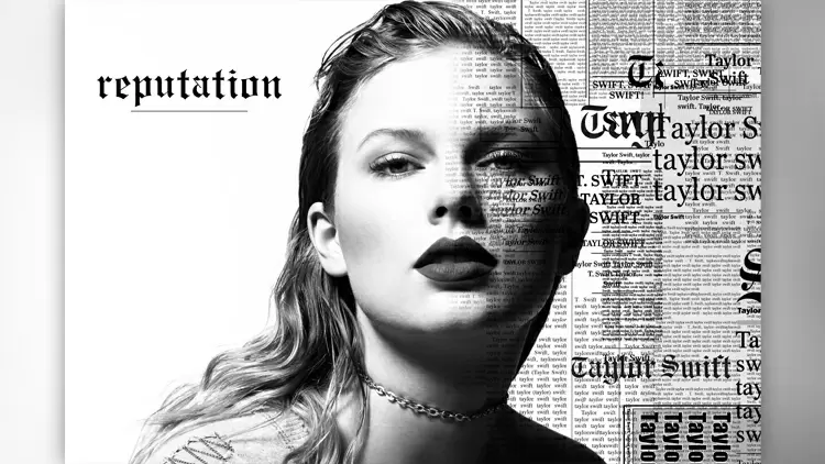 You are in the "Reputation" era!