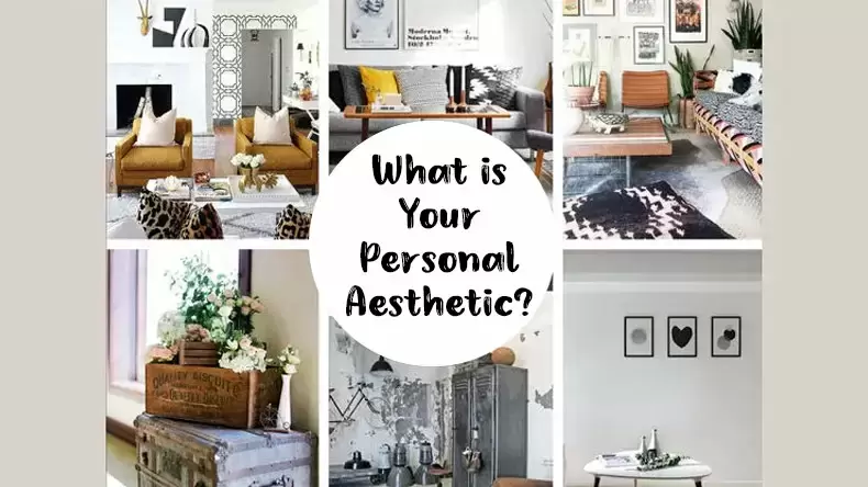 What is Your Personal Aesthetic?