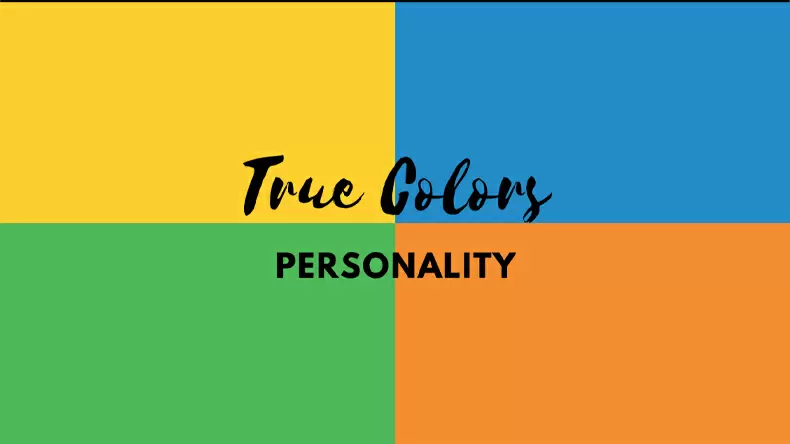 True Colors Personality Assessment Test: What Color Are You?