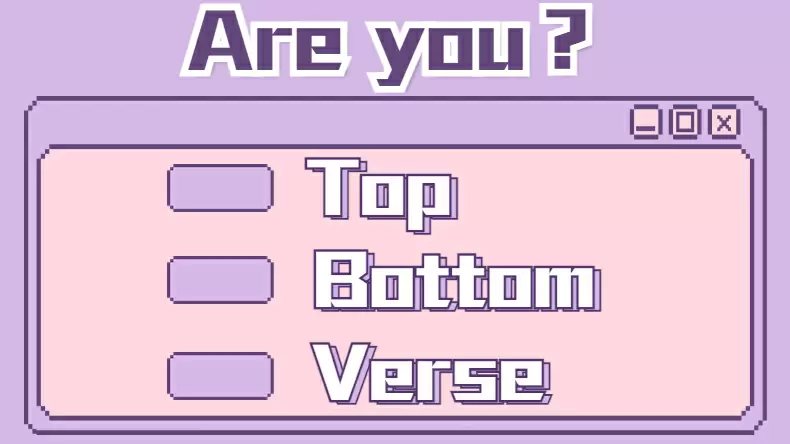 Are you A Top or A Bottom?