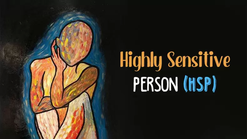HSP Test: Am I a Highly Sensitive Person?